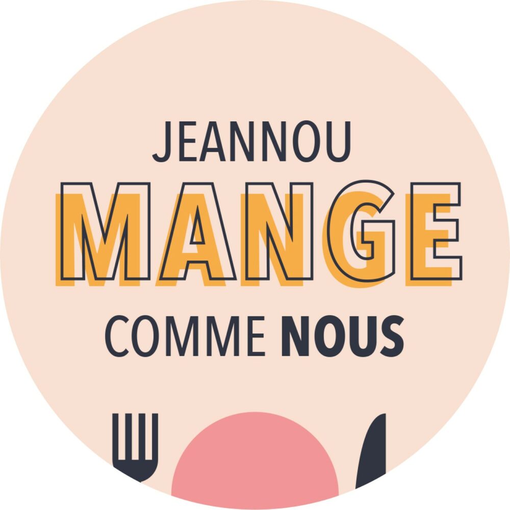 Jeannou Mange comme Nous 