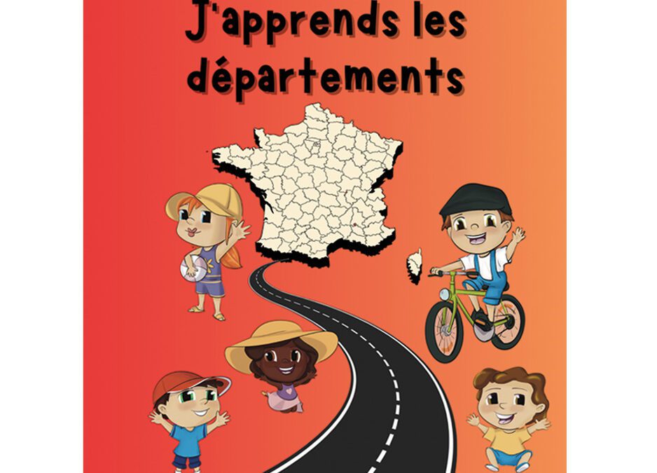 « Sur la route, j’apprends les départements » : Un livre pour explorer la France autrement