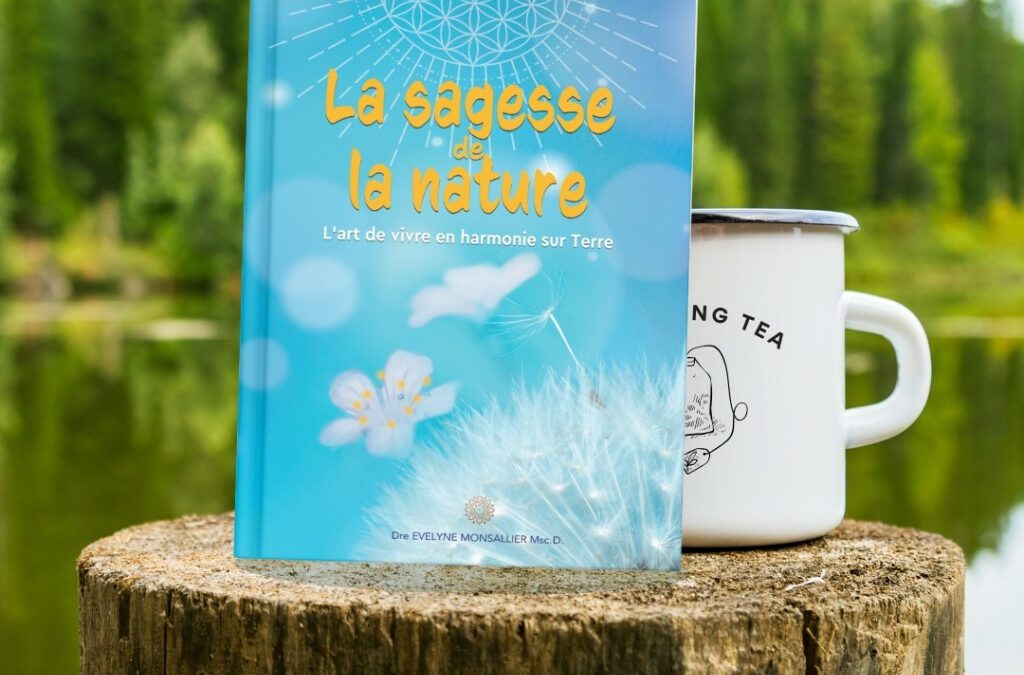 « La sagesse de la nature » : un guide vers l’harmonie naturelle et spirituelle