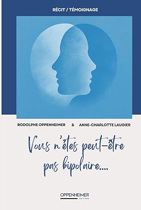 « Vous n’êtes peut-être pas bipolaire… » : Une exploration intime de la psychothérapie