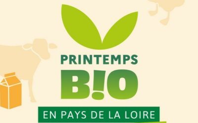 Le Printemps Bio s’installe en Pays de la Loire du 22 mai au 22 juin