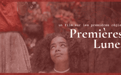 Mélanie Mélot signe Premières Lunes, un documentaire sur les premières règles et la transmission féminine